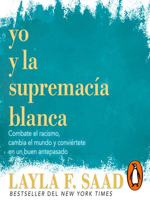 cover image of Yo y la supremacía blanca